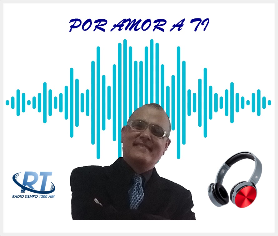 Por Amor A Ti | Radio Tiempo la radio cristiana online de Venezuela